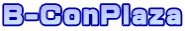 Ｂ-ＣｏｎＰｌａｚａ